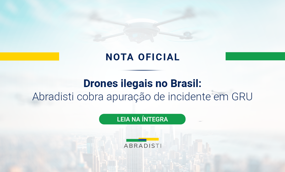 Nota Oficial: Abradisti cobra apuração de drones irregulares
